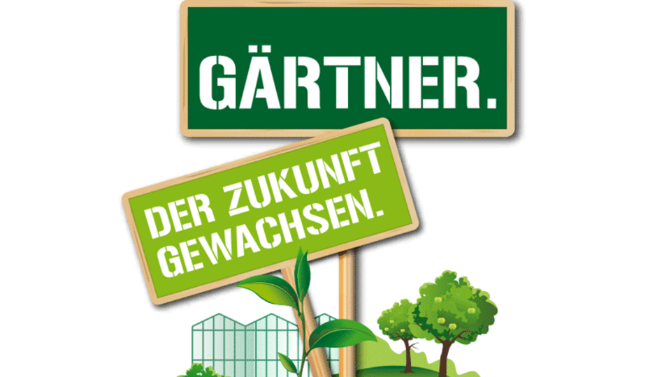 Gärtner. Der Zukunft gewachsen.