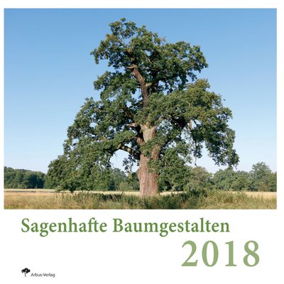 Sagenhafte Baumgestalten 2018