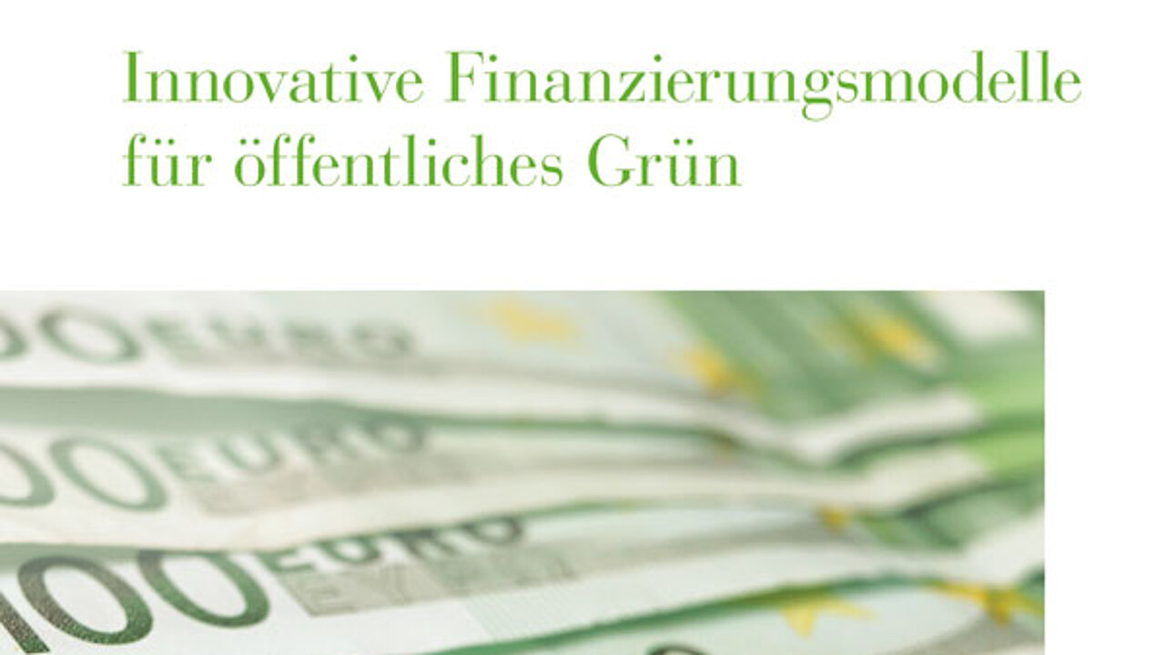 Finanzierungsmodelle für öffentliches Grün